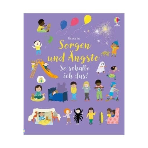 Buch «Sorgen und Ängste – So schaffe ich das!»