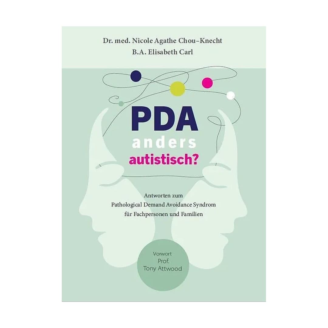 Das erste deutschsprachige Fachbuch zu PDA: Grundlagen, Familie, Schule, Therapie und Diagnostik – für Eltern und Fachpersonen. Mit Vorwort von Tony Attwood.